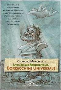 Utilissime aggiunte al Borzacchini universale - Giorgio Marchetti - copertina