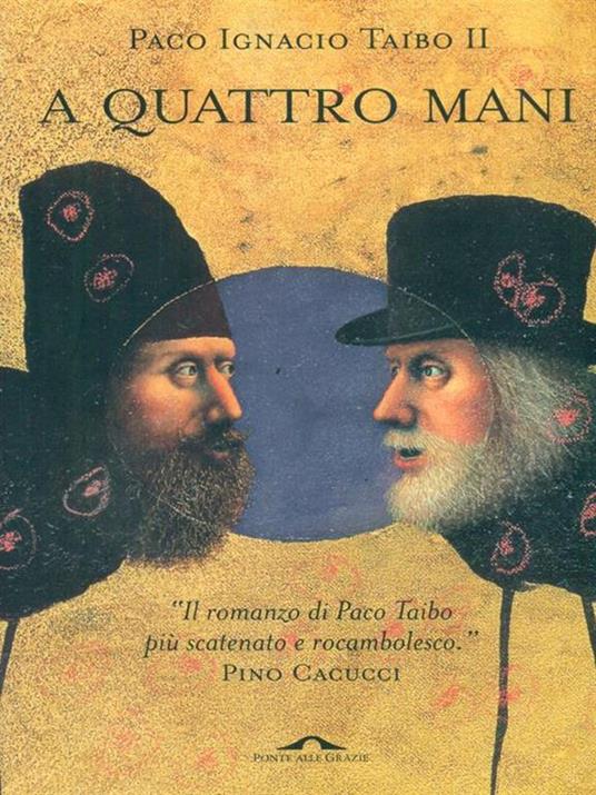 A quattro mani - Paco Ignacio II Taibo - copertina
