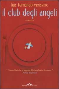 Il club degli angeli - Luis F. Verissimo - copertina