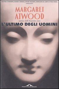 L' ultimo degli uomini - Margaret Atwood - copertina