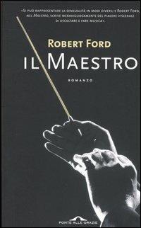 Il maestro - Robert Ford - copertina