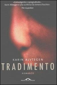 Tradimento - Karin Alvtegen - copertina