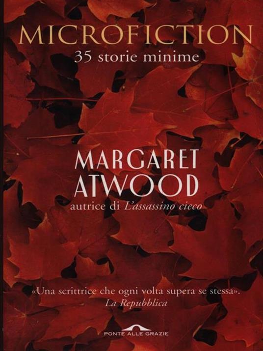 Microfiction. 35 storie minime - Margaret Atwood - 2
