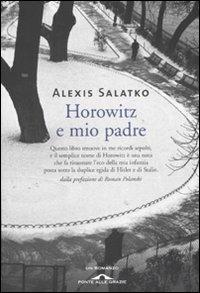 Horowitz e mio padre - Alexis Salatko - copertina