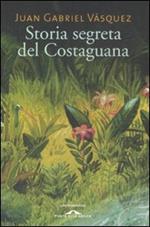 Storia segreta del Costaguana