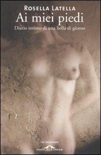 Ai miei piedi - Rosella Latella - copertina