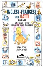 Inglese-francese per gatti. Corso base