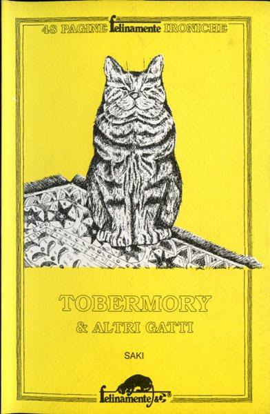 Tobermory & altri gatti. Testo originale a fronte - Saki - copertina