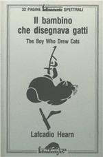 Il bambino che disegnava gatti-The boy who drew cats