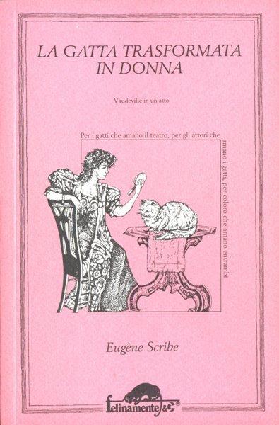 La gatta trasformata in donna - Augustin-Eugène Scribe - copertina