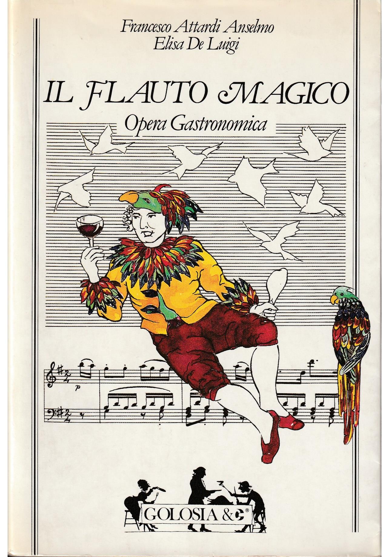 Il flauto magico. Opera gastronomica