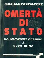 Omertà di Stato. Da Salvatore Giuliano a Totò Riina
