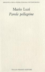 Libro Parole pellegrine Mario Luzi
