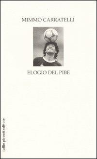 Elogio del Pibe - Domenico Carratelli - copertina