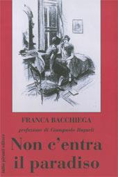 Libro Non c'entra il paradiso Franca Bacchiega