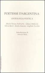 Poetesse d'Argentina. Antologia poetica. Testo spagnolo a fronte