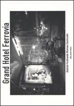 Grand Hotel Ferrovia