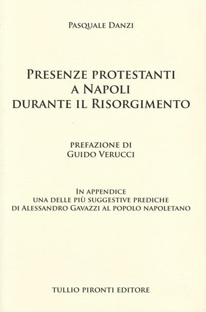 Presenze protestanti a Napoli durante il Risorgimento - Pasquale Danzi - copertina