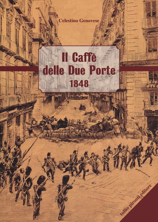 Il Caffè delle Due Porte 1848 - Celestino Genovese - copertina