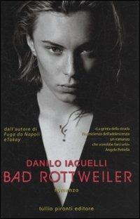 Bad Rottweiler - Danilo Iacuelli - copertina