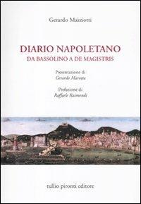 Diario napoletano. Da Bassolino a De Magistris - Gerardo Mazziotti - copertina
