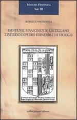 Dante nel Rinascimento castigliano. L'Infierno di Pedro Fernández de Villegas