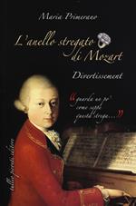 L'anello stregato di Mozart. Divertissement