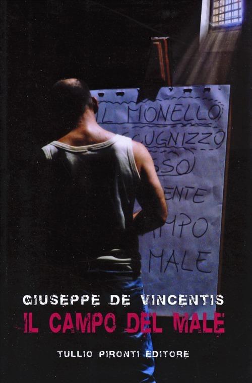 Il campo del male - Giuseppe De Vincentis - copertina