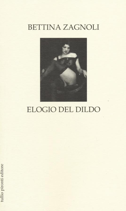 Elogio del dildo - Bettina Zagnoli - copertina