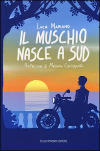 Il muschio nasce a Sud - Luca Marano - copertina