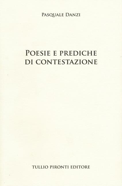 Poesie e prediche di contestazione - Pasquale Danzi - copertina