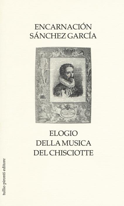 Elogio della musica del Chisciotte - Encarnación Sánchez García - copertina