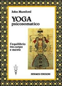 Yoga psicosomatico - John Mumford - copertina