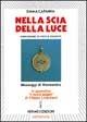 Nella scia della luce
