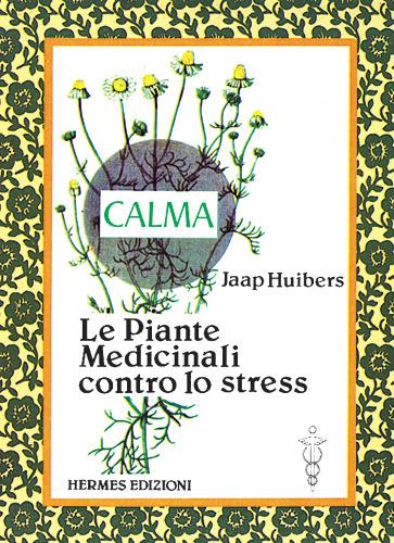 Le piante medicinali contro lo stress - Jaap Huibers - copertina