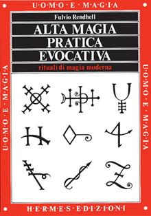 Alta magia pratica evocativa