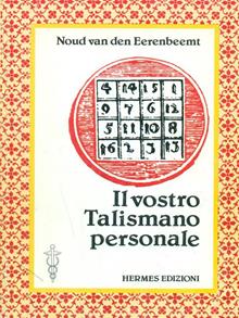 Il vostro talismano personale