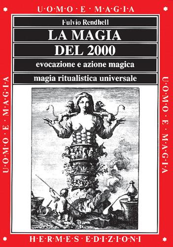 La magia del 2000 - Fulvio Rendhell - copertina
