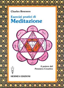 Esercizi pratici di meditazione