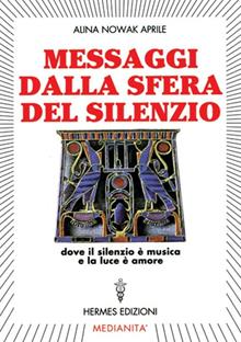 Messaggi dalla sfera del silenzio