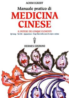 Manuale pratico di medicina cinese