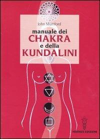 Manuale dei chakra e della kundalini