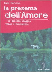 La presenza dell'amore