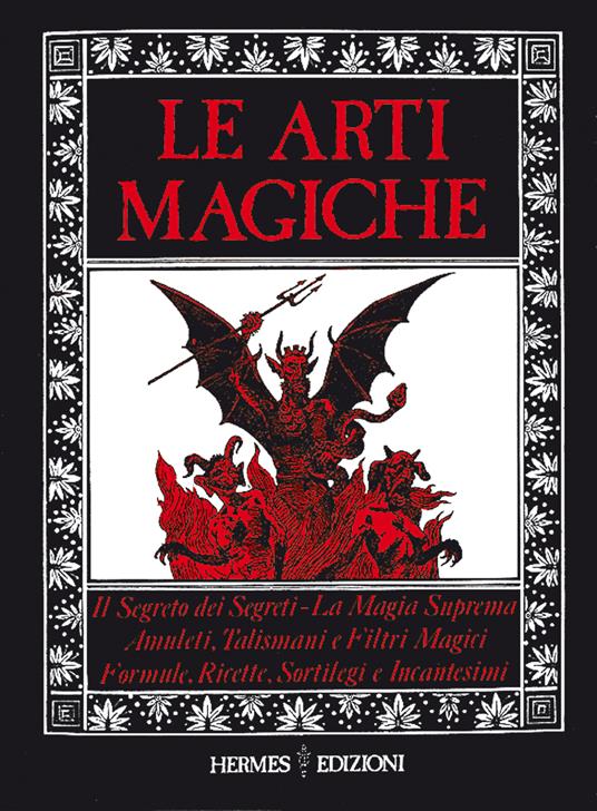 Le arti magiche - V.V.A.A. - ebook
