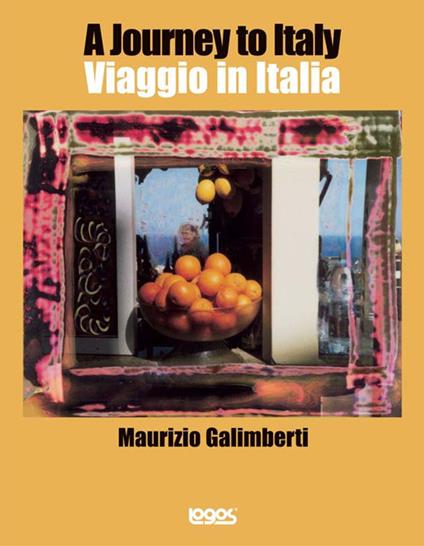 Viaggio in Italia. Ediz. italiana e inglese - Maurizio Galimberti - copertina