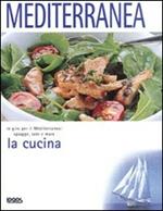 La cucina mediterranea