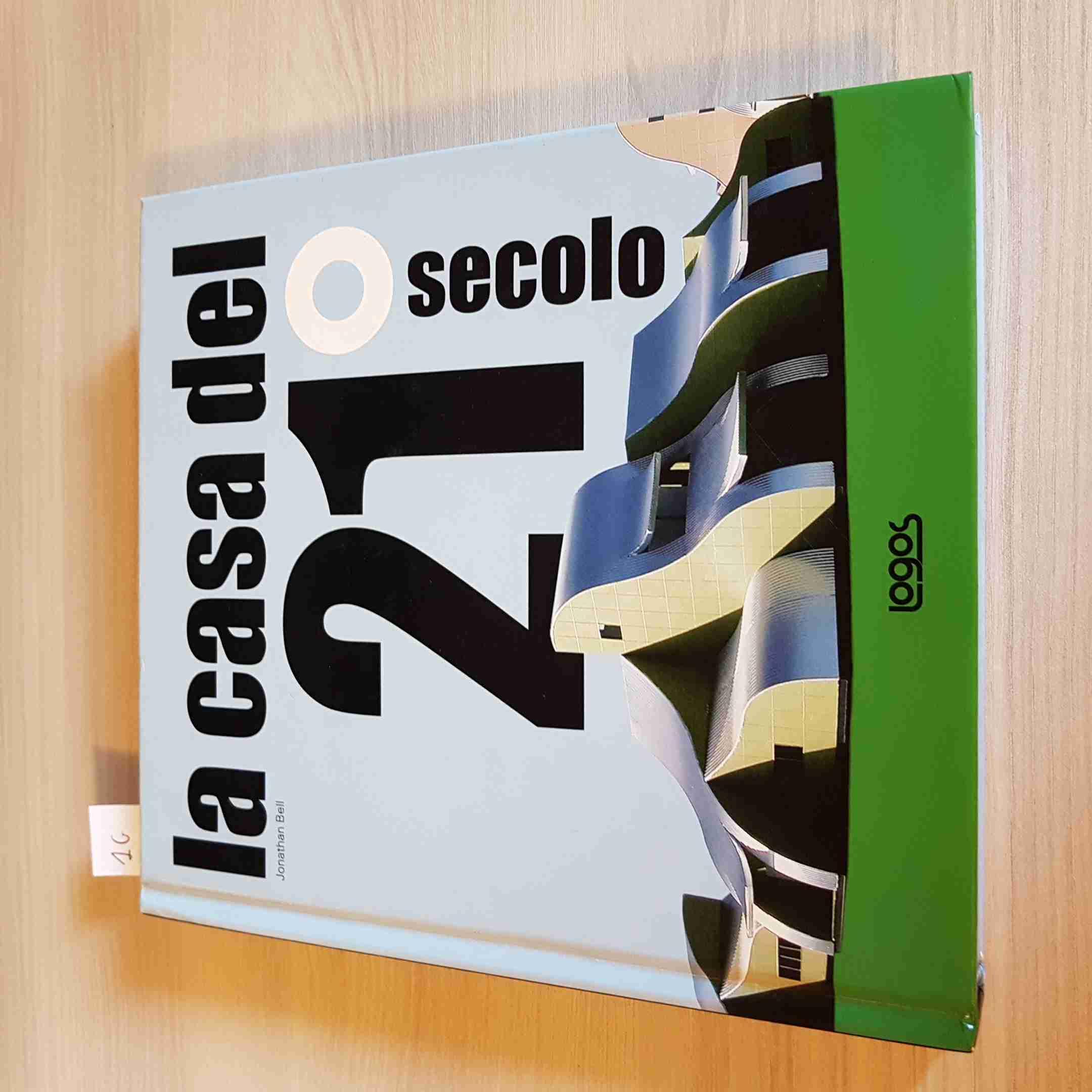 La casa del 21° secolo. Ediz. illustrata