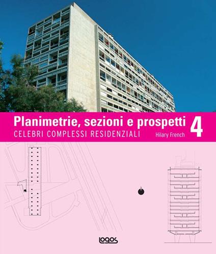 Planimetrie, sezioni e prospetti. Ediz. illustrata. Con CD-ROM. Vol. 4 - Hilary French - copertina