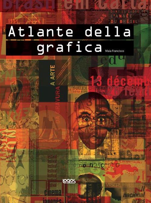 Atlante della grafica - Francisco Maia - copertina