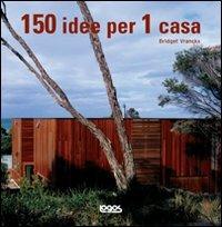 Centocinquanta idee per 1 casa - Bridget Vranckx - copertina